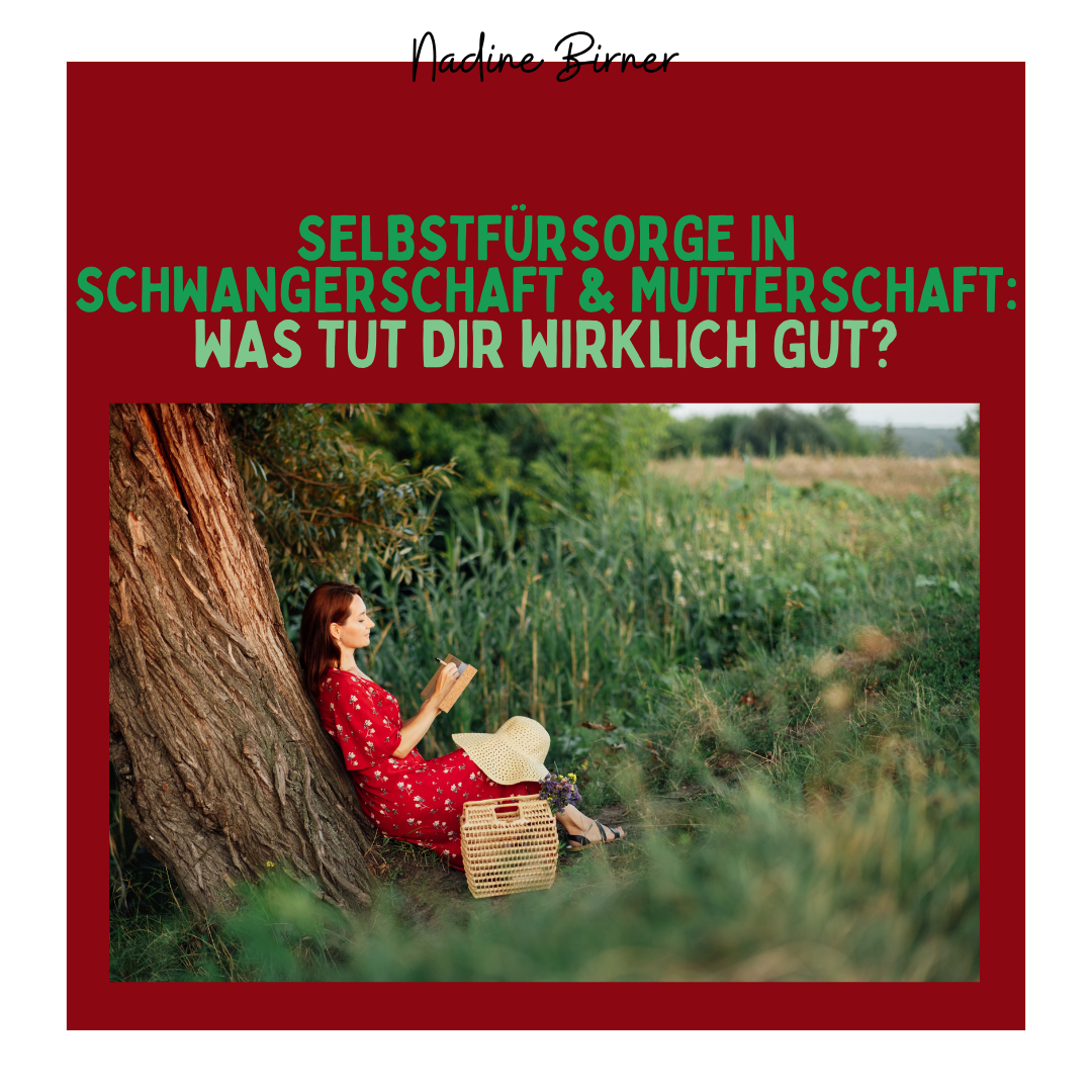 Seminar I Selbstfürsorge in Schwangerschaft und Mutterschaft: Was tut dir wirklich gut?